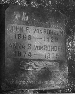 Headstone for John Von Rohden (1869-1929) and his wife Anna Von Rohden (1874-1909)